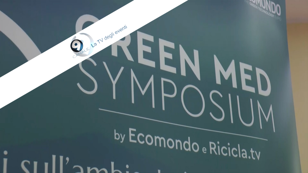 Rassegna Stampa - canale9 - Green Med Expo & Symposium - 2025
