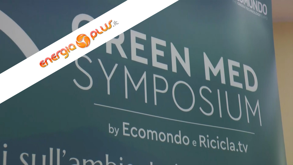 Rassegna Stampa - energiaplus - Green Med Expo & Symposium - 2025
